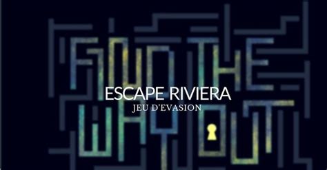 escape game vevey|ESCAPE RIVIERA